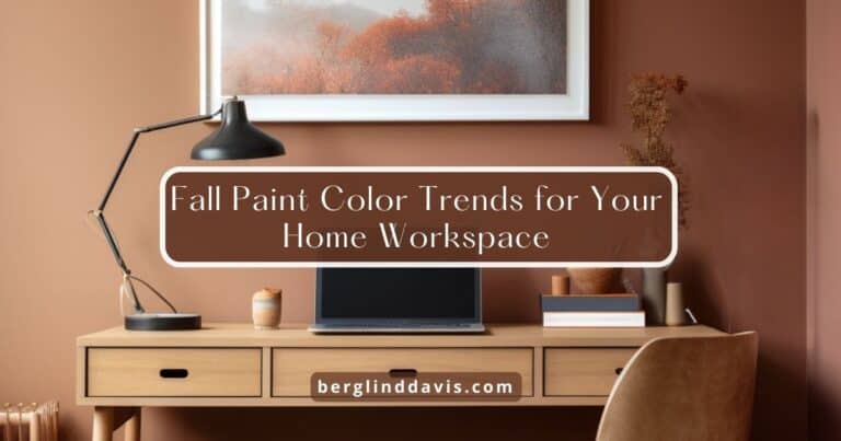 Fall Paint Color Trends for Your Home Workspace