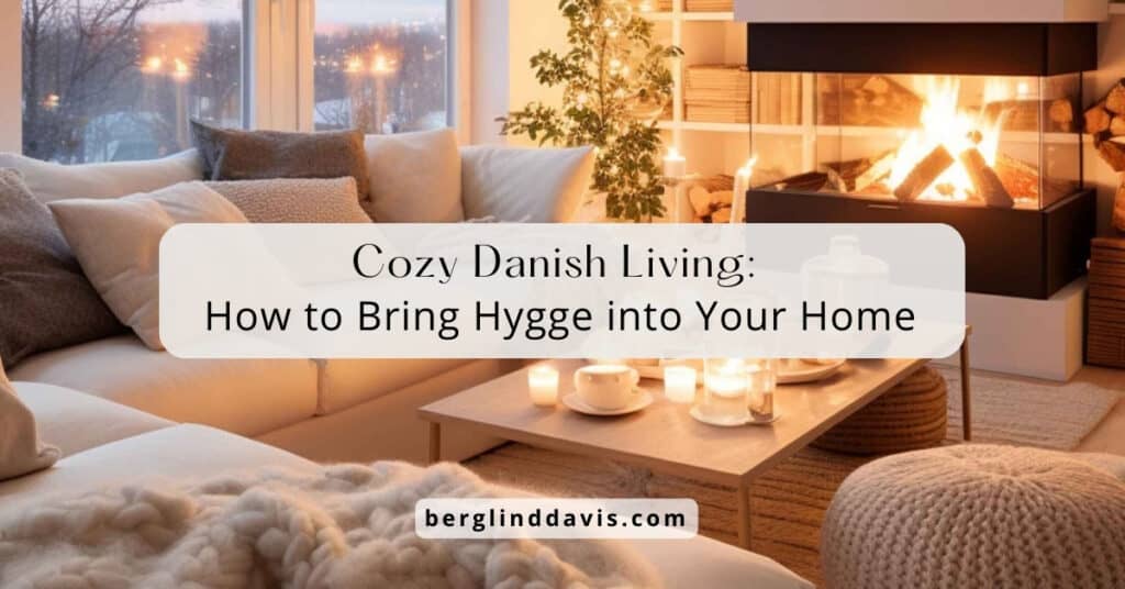 Cozy Danish Hygge