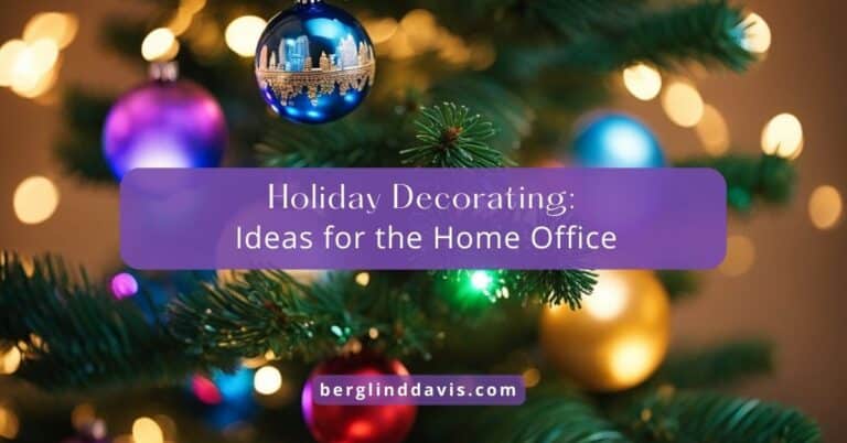 Simple Holiday Decorating Ideas for the Home Office